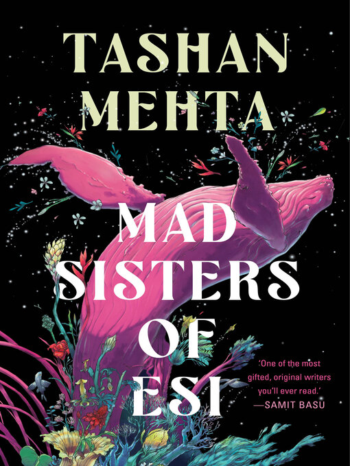 Title details for Mad Sisters of Esi by Tashan Mehta - Available
